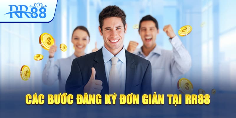 cac-buoc-dang-ky-don-gian-tai-rr88